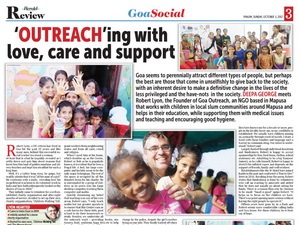 DEEPA GEORGE meets Robert Lyon, the Founder of Goa Outreach, an NGO based in Mapusa that works with children in local slum communities around Mapusa